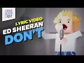Download Lagu Ed Sheeran - Don't | Lyrics Video