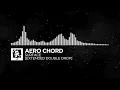 [Trap] - Aero Chord - Surface (Extended Double Drop) [Monstercat Fanmade]
