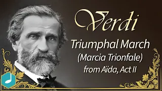 Verdi Triumphal March Marcia Trionfale From Aida Act II 