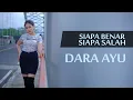 Download Lagu Dara Ayu - Siapa Benar Siapa Salah - Sekejam Itu Kau Fitnahkan  (Official Music Video)