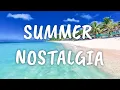 Download Lagu Summer Nostalgia Mix - Rihanna, Avicii, Justin Bieber, Kygo, Alok, Bastille, David Guetta