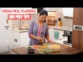 Indian Meal Planning and Prep Tips Time Saving Kitchen Tips