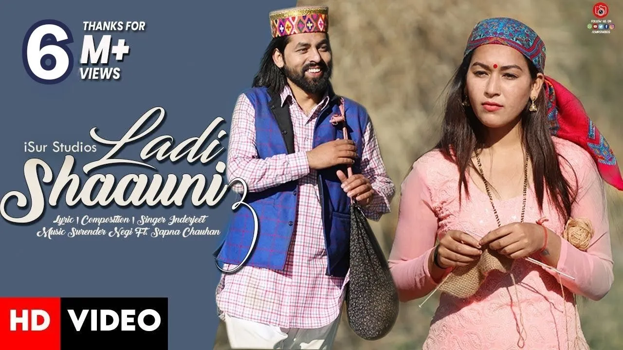 Latest Himachali Song 2021 | Ladi Shaauni 3 | Inderjeet Ft. Sapna Chauhan | Surender Negi |  iSur