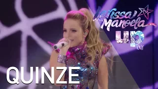 Larissa Manoela - Quinze (Ao Vivo - Up! Tour)