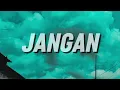 Marion Jola - Jangan ft. Rayi Putra (Lirik)