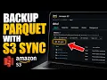 How to backup Parquet files using partition-aware S3 sync - Step By Step
