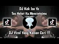 Download Lagu DJ TAU NEKAT KU MENCINTAIMU | DJ KOK ISO YO VIRAL TIK TOK TERBARU 2023 !