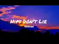 Download Lagu Shakira - Hips Don't Lie ( lyrics ) Ft. Wyclef Jean