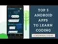 Top 5 Android Apps to Learn Programming - Learn to Code Like a Pro