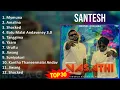 Lagu Santesh 2024 MIX Best Songs - Mymuna, Amalina, Shocked, Batu Malai Andaveney 3.0
