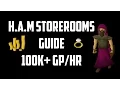 H A M Storerooms Guide 100K 07 Ironman Friendly - Oldschool Runescape