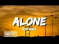 Download Lagu Rod Wave - Alone (Lyrics)