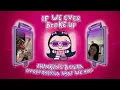 Mae Stephens - If We Ever Broke Up (Official Lyric Video)