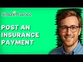 How to Post an Insurance Payment in SimplePractice 2026 Full Guide