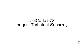 LeetCode 978 Longest Turbulent Subarray