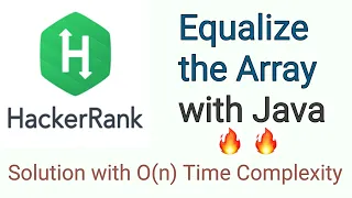 5 mins Equalize The Array HackerRank Solution in Java Easy Way