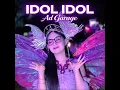 Idol Idol - Ad Garage