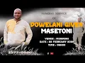 Dowelani Given Masetoni - Funeral Service Midoroni