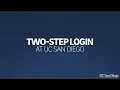 Two-Step Login at UC San Diego