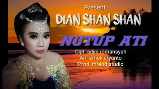 Download NUTUP ATI //DIAN SHAN SHAN LAGU TERBARU 2020 CIPT.ADJIE ROMANSYAH MP3