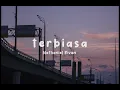 Download Lagu Terbiasa - Nathaniel Rivan | TikTok Viral Song 2023