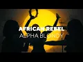 Download Lagu Alpha Blondy - African Rebel LYRICS VIDEO