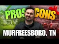 Pros Cons of Living in Murfreesboro TN What Most People Miss