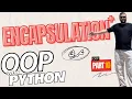 Python 069 OOP with Python 10 Encapsulation in Python 2