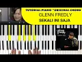 Download Lagu Tutorial Piano Glenn Fredly Sekali Ini Saja (Chord Asli) Download Lagu Tutorial Piano Glenn Fredly Sekali Ini Saja (Chord Asli)