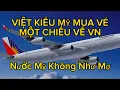 Lagu Việt Kiều Mỹ \u0026 Tấm Vé Một Chiều Trở Về Việt Nam – Giấc Mơ Mỹ Không Như Mong Đợi!