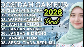 paling dicari qosidah gambus full album 2026 suara bening menyentuh hati