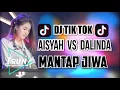 Download Lagu DJ akimilaku dalinda vs Aisyah maimuna DJ tik tok