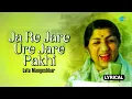 Download Lagu Ja Re Jare Ure Jare Pakhi with lyrics | Lata | Four Square Hits Bengali Modern Of Female Artists