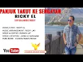 Download Lagu Ricky EL-Panjuk Takut ke Sengayan ( Official Music Video )