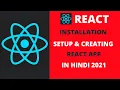 ReactJS Environment Setup ReactJS Installation Creating Our First React App in Hindi in 2021