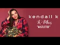 Kendall K - Mistletoe (Official Audio)