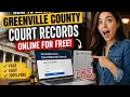 How to search Greenville County court records online for free