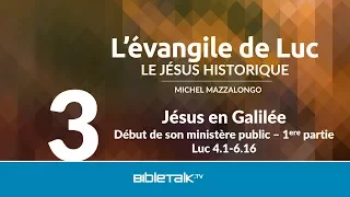 Jésus en Galilée : Début de son ministère public
