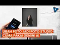 Download Lagu Tutorial Foto Studio dengan Gemini AI, Gratis Prompt Khusus