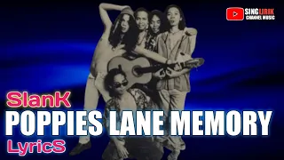 Download SLANK - POPPIES LANE MEMORY (LYRICS) MP3