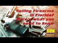 Selling Firearms in Florida Here s what you need to know