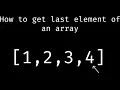 How to get the last element of an array in JS