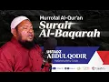 Lagu Ustadz Abdul Qodir - Surah Al Baqarah | Full
