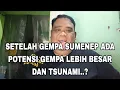 Download Lagu CRONDOL BERI PERINGATAN MENGERIKAN SETELAH GEMPA SUMENEP MADURA || MASIH ADA POTENSI LEBIH BESAR..?