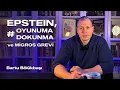 Lagu Blokaj: Epstein, #oyunumadokunma ve Migros grevi