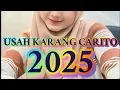 LAGU MINANG TERBARU TAHUN 2025‼️USAH KARANG CARITO‼️ COCOK BANGET UNTUK DENGARIN NUNGGU BUKA PUASA