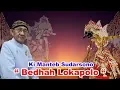 Download Lagu LIVE WAYANG KULIT. Ki Manteb Sudarsono. Lakon Bedhah Lokapolo. RECORDED 2013