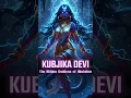 Lagu Kubjika devi: The Hidden Goddess! 😱 #shorts #kubjika #devi #goddess #hindu