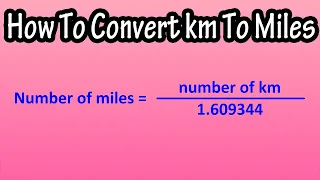How To Convert Kilometers km To Miles - Formula For Kilometers km To Miles