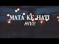 Download Lagu HIVI! - Mata Ke Hati (Lyrics)